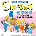 Cover image for The Trivial Simpsons 2005 365-Day Box Calendar