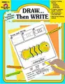 Cover image for Draw...Then Write, Grades 1-3