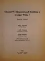 Cover image for Should We Recommend Building a Copper Mine?
