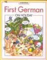 Cover image for First German on Holiday (First Languages)