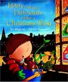Cover image for Harry and the dinosaurs make a Christmas wish