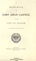 Cover image for A memorial of James Abram Garfield, from the city of Boston ...