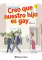 Cover image for Creo que nuestro hijo es gay nº 01
