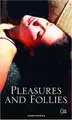 Cover image for Pleasures and Follies