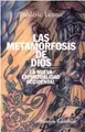 Cover image for Las Metamorfosis De Dios