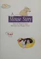 Cover image for A Mouse Story