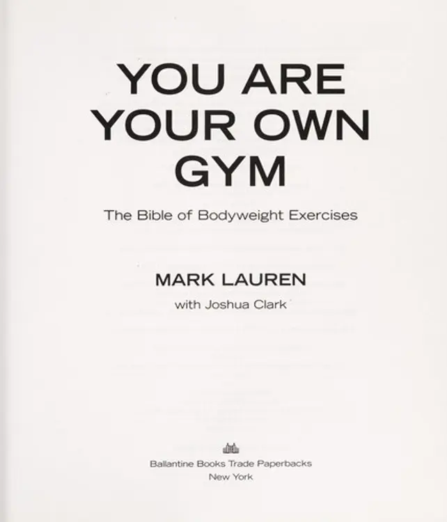 You are your own gym: the bible of bodyweight exercises cover