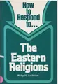 Cover image for How to respond to ... the Eastern religions