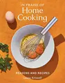 Cover image for In Praise of Home Cooking