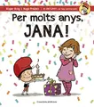 Cover image for Per molts anys, Jana!