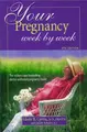 Cover image for Your Pregnancy Week by Week (Your Pregnancy Series)