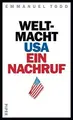 Cover image for Weltmacht USA. Ein Nachruf.