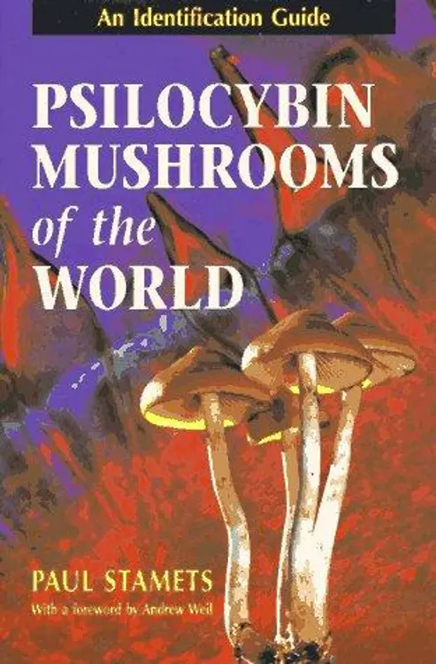 Psilocybin Mushrooms of the World: An Identification Guide cover