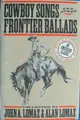 Cover image for Cowboy Songs and Other Frontier Ballads