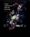 Cover image for The collection of Dutch and Flemish still-life paintings bequeathed by Daisy Linda Ward
