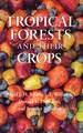 Cover image for Tropical forests and their crops