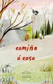 Cover image for O camiño á casa