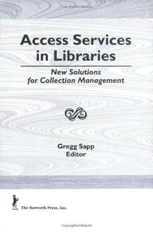 Access services in libraries: new solutions for collection management cover