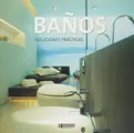 Cover image for Banos. Soluciones practicas