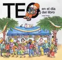 Cover image for Teo en el Dia del Libro / Teo on Book Day