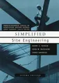 Cover image for Simplified Site Engineering (Parker/Ambrose Series of Simplified Design Guides)