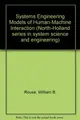 Cover image for Systems engineering models of human-machine interaction