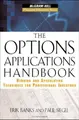 Cover image for The Options Applications Handbook (Mcgraw-Hill Financial Education)