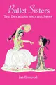 Cover image for Duckling And The Swan (Ballet Sisters)