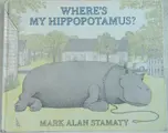Cover image for Where's my hippopotamus?