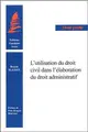 Cover image for L'utilisation du droit civil dans l'elaboration dudroit administratif
