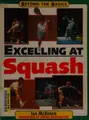 Cover image for Excelling at Squash