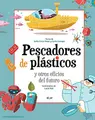 Cover image for Pescadores de plásticos y otros oficios del futuro