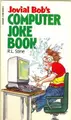 Cover image for Jovial Bob's Computer Joke Book