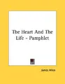 Cover image for The Heart And The Life - Pamphlet