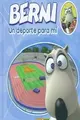 Cover image for BERNI UN DEPORTE PARA MI