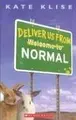 Cover image for Deliver Us From Normal (Apple Signature)