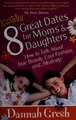 Cover image for 8 great dates for moms and daughters