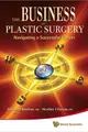 Cover image for The business of plastic surgery