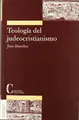 Cover image for Teología del judeocristianismo