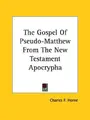 Cover image for The Gospel of Pseudo-matthew from the New Testament Apocrypha