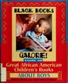 Cover image for Black Books Galore! guide to great African American children's books about boys