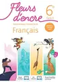 Cover image for Fleurs d'encre 6e - Livre élève - Ed. 2021