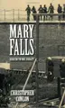 Cover image for Mary Falls