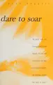 Cover image for Dare to soar (Successories library)