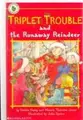 Cover image for Triplet Trouble and the Runaway Reindeer