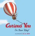 Cover image for Curious George Curious You