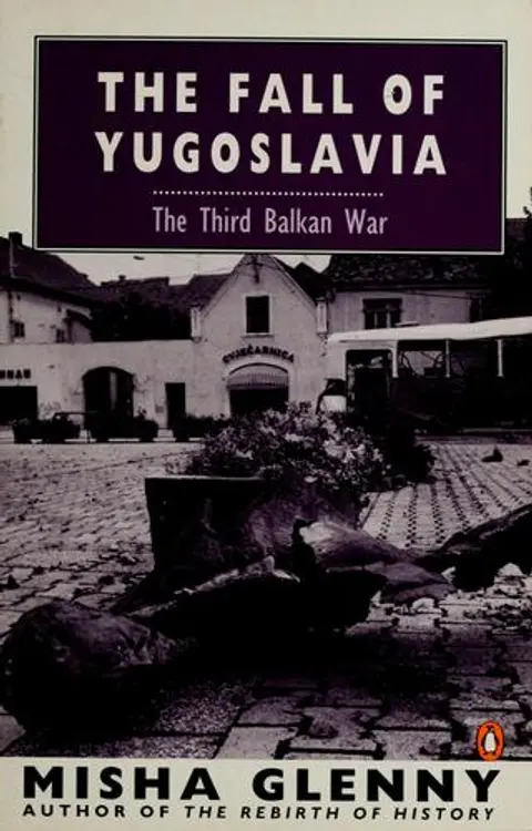 The fall of Yugoslavia: the third Balkan war cover