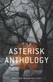 Cover image for The Asterisk Anthology
