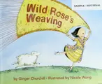 Cover image for Wild Rose's weaving