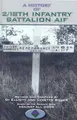 Cover image for A History of 2/18th Infantry Battalion AIF